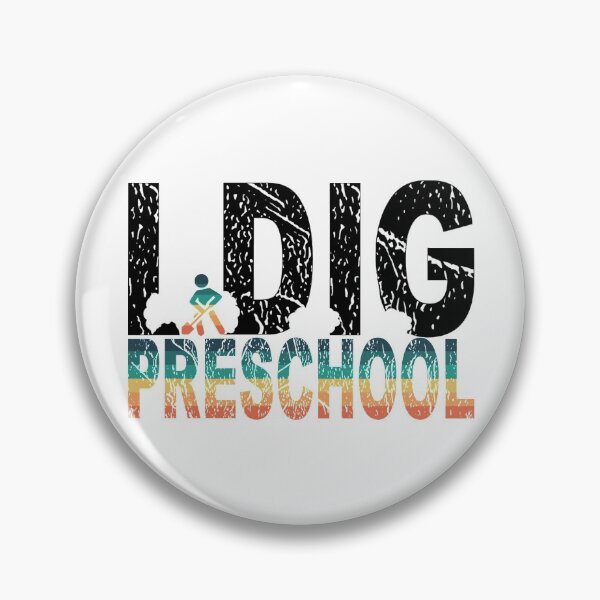 Item preview, I Dig Preschool, I Dig Preschool T-Shirt, I Dig Preschool Sticker designed and sold by DukeSTaurus.