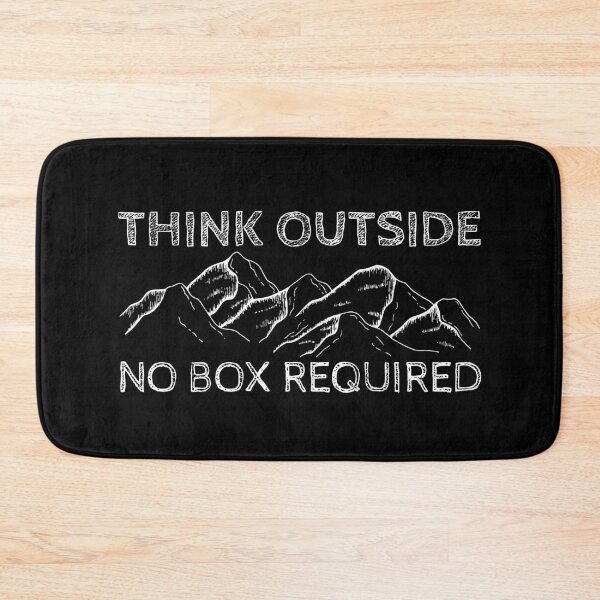 Item preview, Think Outside No Box Required designed and sold by SweetAndSpice.