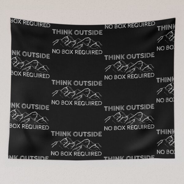 Item preview, Think Outside No Box Required designed and sold by SweetAndSpice.