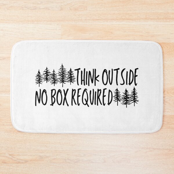 Item preview, Think Outside No Box Required designed and sold by SweetAndSpice.