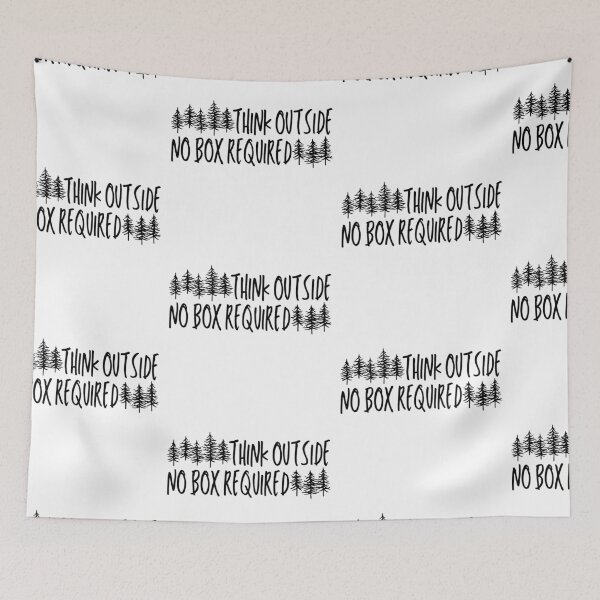 Item preview, Think Outside No Box Required designed and sold by SweetAndSpice.
