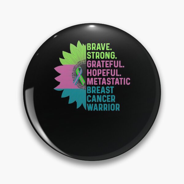 Item preview, Metastatic Breast Cancer Awareness Care Warrior designed and sold by habibatihmad.
