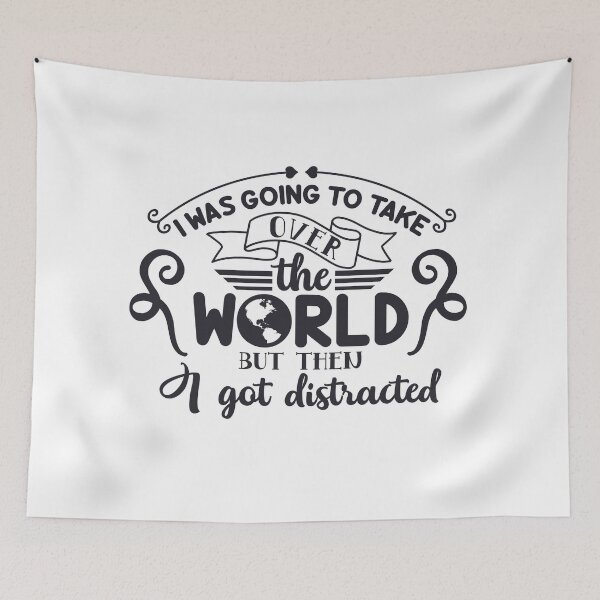 Item preview, I was going to take over the world but then I got distracted designed and sold by omaeth303.