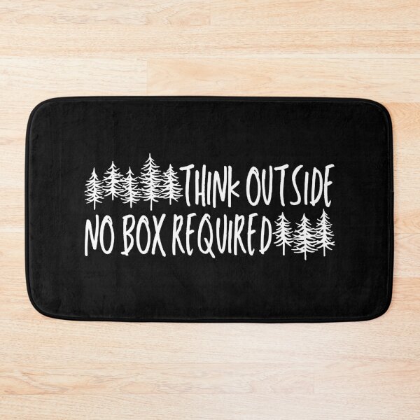 Item preview, Think Outside No Box Required designed and sold by SweetAndSpice.