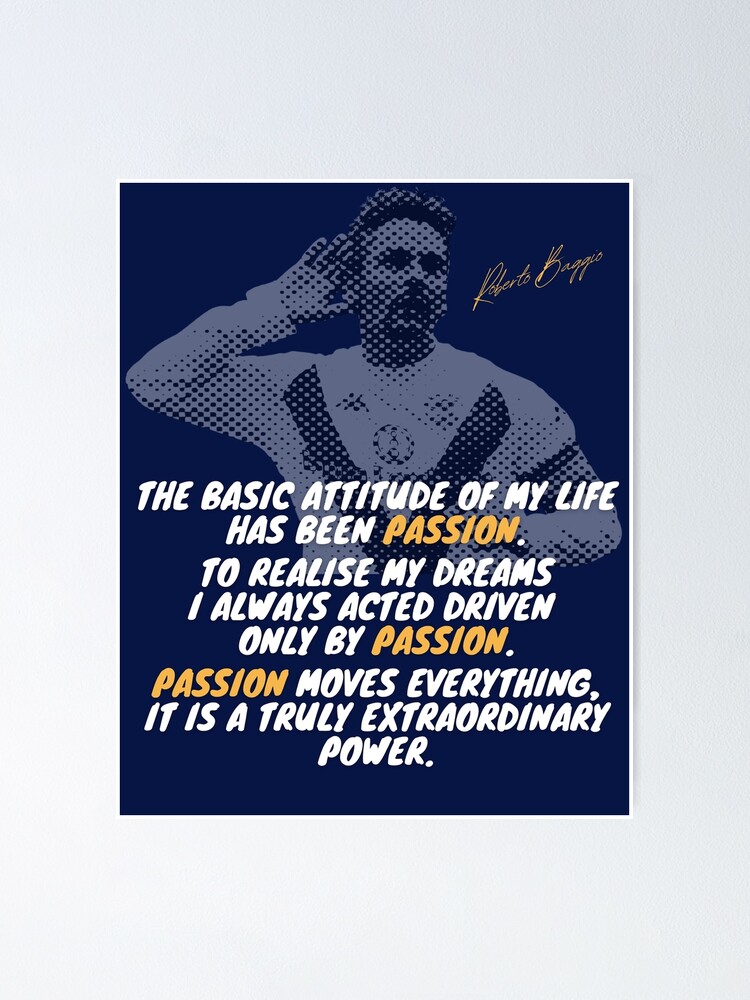 Poster Roberto Baggio Divin Codino Football Citation Passion Motivation Anglais Par Footballquotes Redbubble