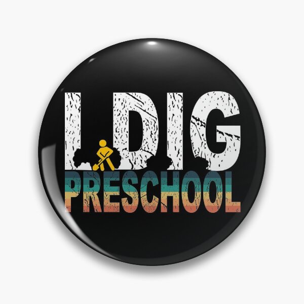 Item preview, I Dig Preschool, I Dig Preschool T-Shirt, I Dig Preschool Sticker designed and sold by DukeSTaurus.