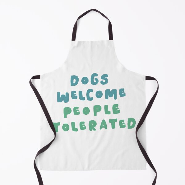 Item preview, Dogs Welcome, People Tolerated designed and sold by RLYRetro.