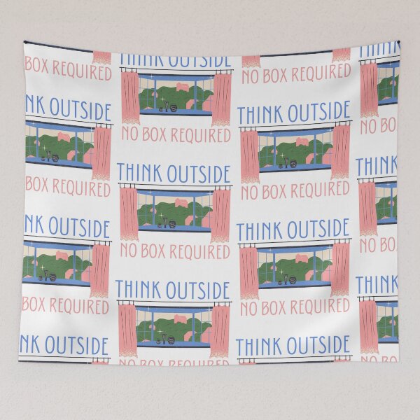 Item preview, Think Outside No Box Required designed and sold by SweetAndSpice.