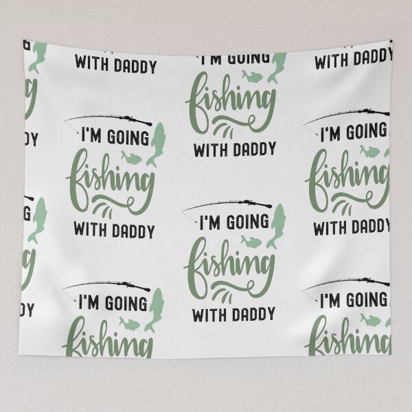 Item preview, Going Fishing With Daddy, Father's Day Fishing Legend designed and sold by SportyDogShop.