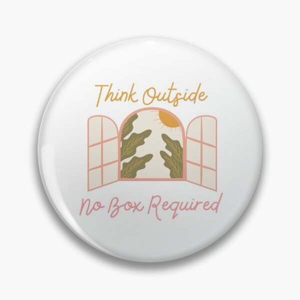 Item preview, Think Outside No Box Required designed and sold by SweetAndSpice.
