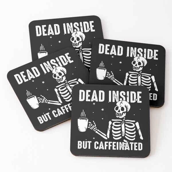 Item preview, Dead inside but caffeinated designed and sold by Store-Designify.