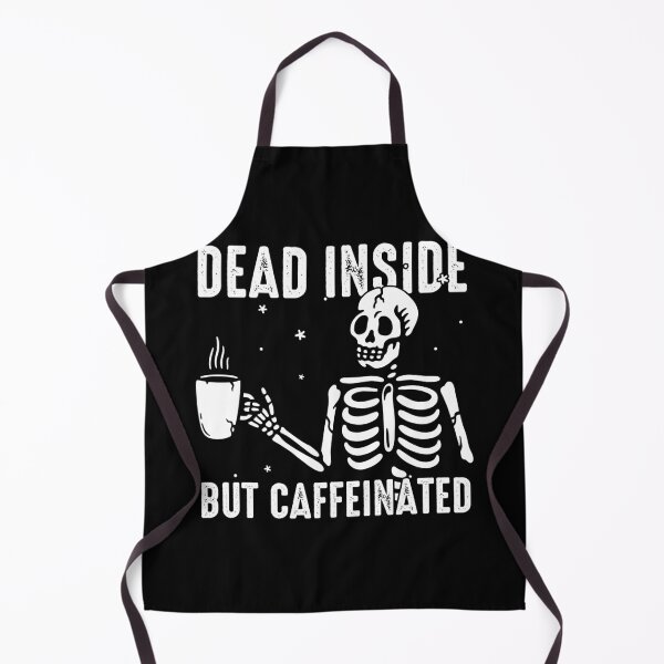 Item preview, Dead inside but caffeinated designed and sold by Store-Designify.