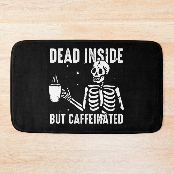 Item preview, Dead inside but caffeinated designed and sold by Store-Designify.