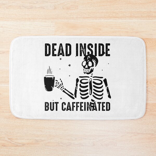 Item preview, Dead inside but caffeinated designed and sold by Store-Designify.
