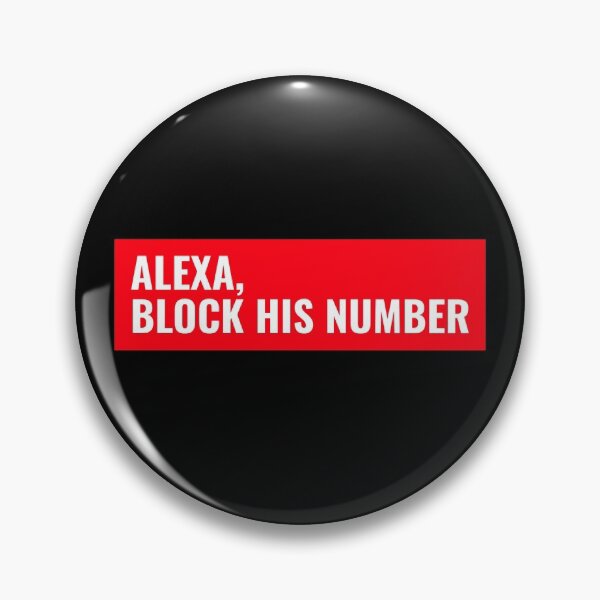 Item preview, Alexa block his number designed and sold by avit1.