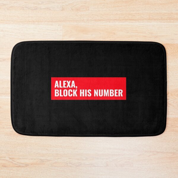 Item preview, Alexa block his number designed and sold by avit1.