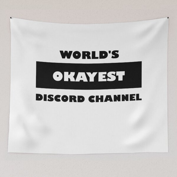 Item preview, Funny Discord: World's okayest discord channel black and white minimalist block typography designed and sold by Deegital18.
