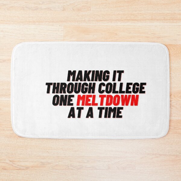 Item preview, Making it Through College designed and sold by Cubezz.
