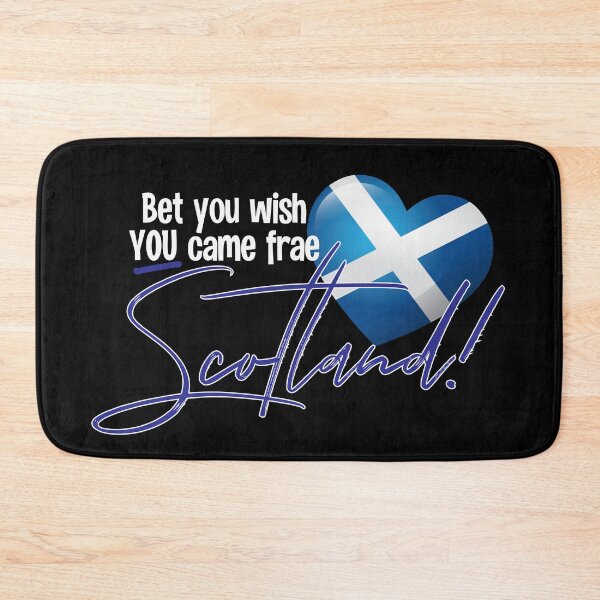Item preview, Bet you wish YOU came frae Scotland! designed and sold by jimbairn.