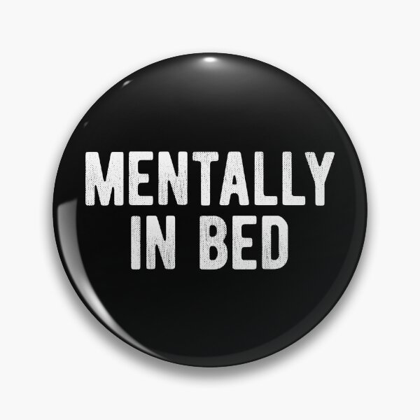 Item preview, Mentally in Bed Introvert designed and sold by MariosNydras.