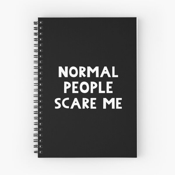 Item preview, Normal People Scare Me. Funny Message. designed and sold by elviakenni.