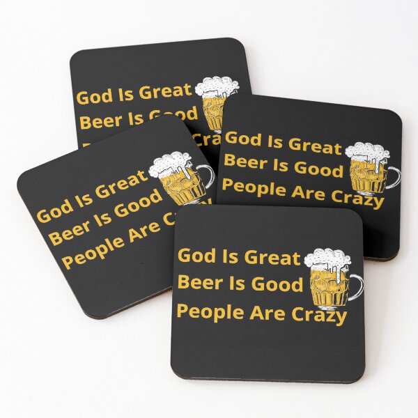 Item preview, god is great beer is good and people are crazy designed and sold by ronaldsonou.
