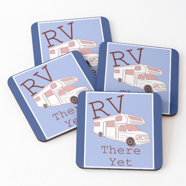 Item preview, RV There Yet? designed and sold by banner86.