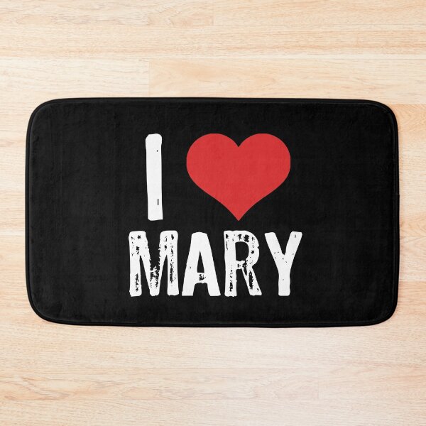 Item preview, I Love Mary designed and sold by The "I Love Everything" Shop.