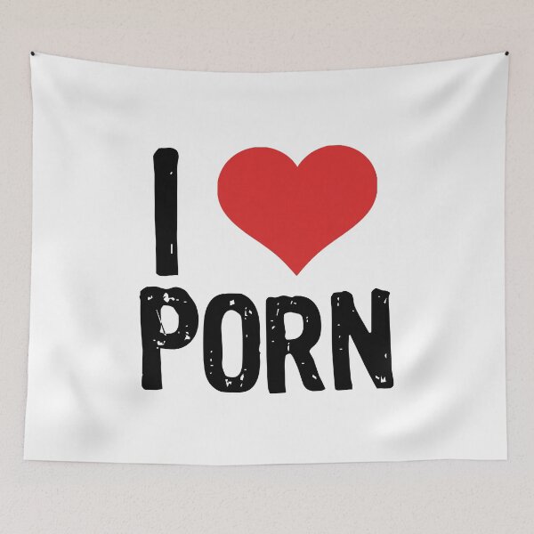 Item preview, I Love Porn designed and sold by The "I Love Everything" Shop.