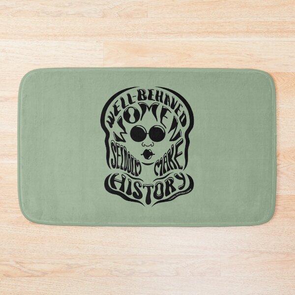 Item preview, Well-behaved woman seldom make history - quote designed and sold by NVINY.