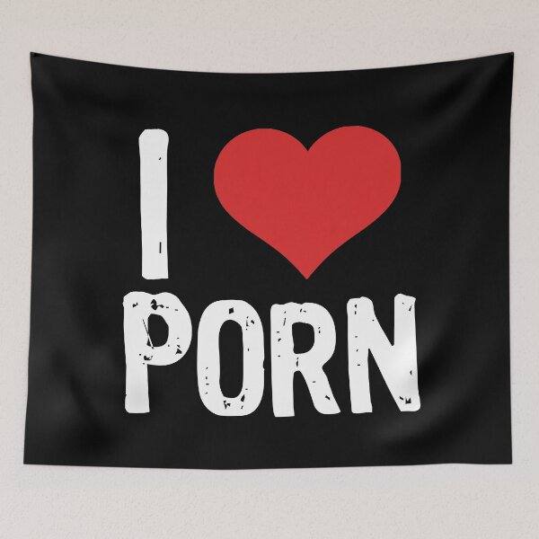 Item preview, I Love Porn designed and sold by The "I Love Everything" Shop.
