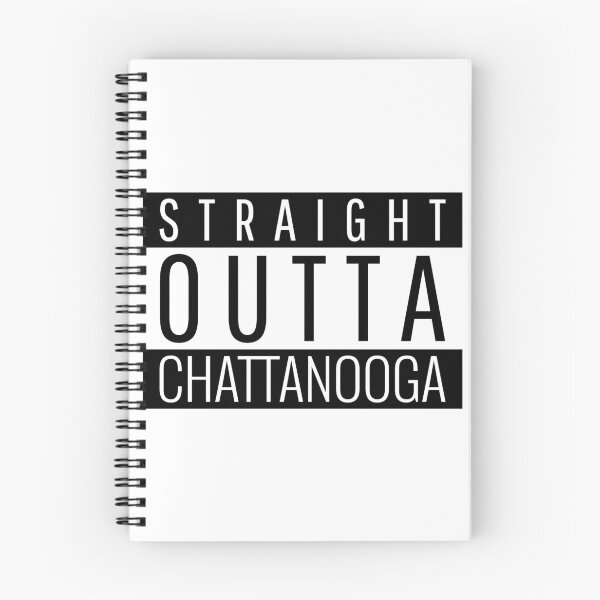 Item preview, Straight Outta Chattanooga Tennessee  designed and sold by Teelogic.