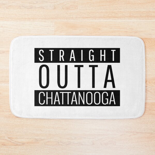 Item preview, Straight Outta Chattanooga Tennessee  designed and sold by Teelogic.