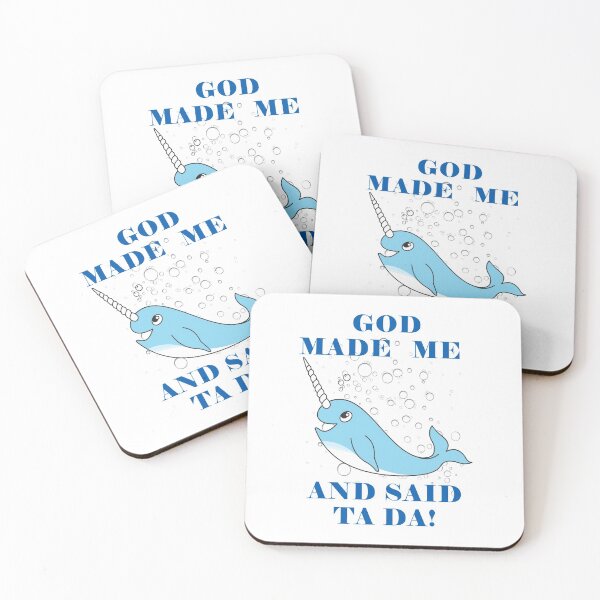 Item preview, God Made Me And Said Ta Da Narwhale designed and sold by KeysTreasures.