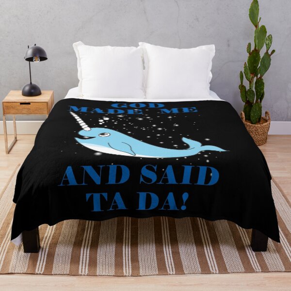 Item preview, God Made Me And Said Ta Da Narwhale Black BG designed and sold by KeysTreasures.
