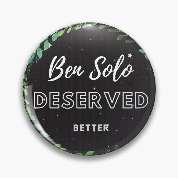 Item preview, Ben solo merecía mejor nuff dijo designed and sold by LunaAndRosa.