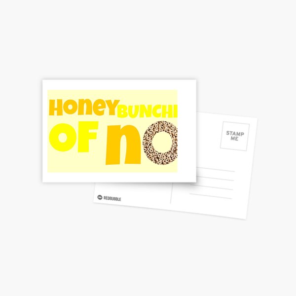 Honey Bunches of No Postcard