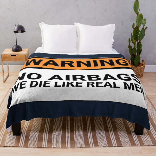 Item preview, Warning No Airbags We Die Like Real Men designed and sold by Sour Soul.