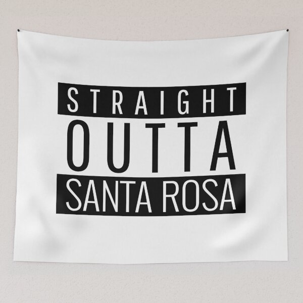 Item preview, Straight Outta Santa Rosa California  designed and sold by Teelogic.