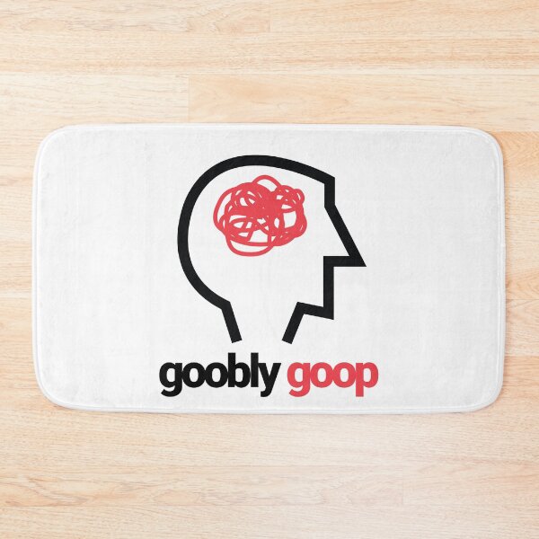Item preview, goobly goop famous saying quote. brain fart, brain issues, mind fog, brain dead, idiot, dummy etc. designed and sold by tiredofwinning.
