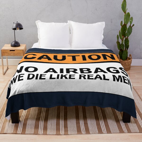 Item preview, Caution No Airbags We Die Like Real Men designed and sold by Sour Soul.