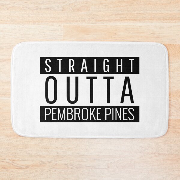 Item preview, Straight Outta Pembroke Pines Florida  designed and sold by Teelogic.