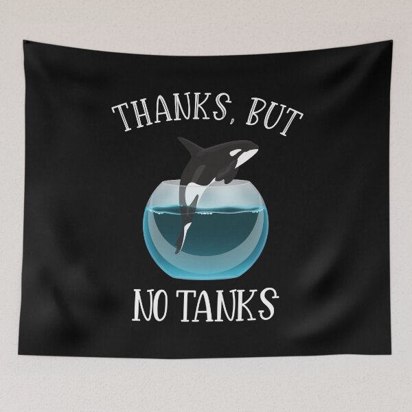 Item preview, Orca Killer Whale Sea Ocean Orca Lover Thanks, But No Tanks designed and sold by sweetheartistic.
