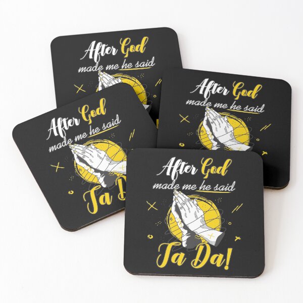 Item preview, After God made me he said Ta Da designed and sold by Store-Designify.