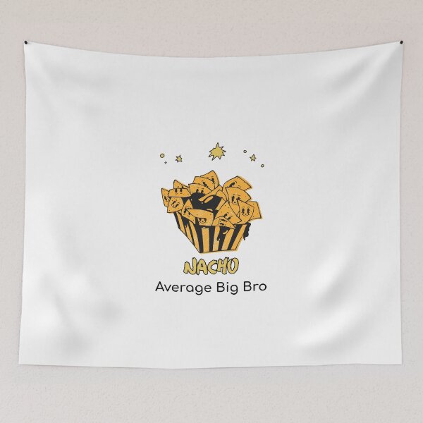 Item preview, Nacho Average Big Bro designed and sold by ThinkAndReflect.