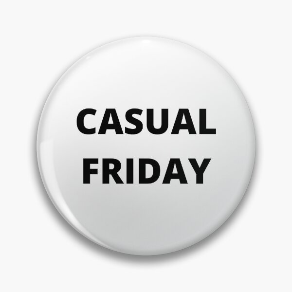 Item preview, CASUAL FRIDAY designed and sold by Fun-nance.