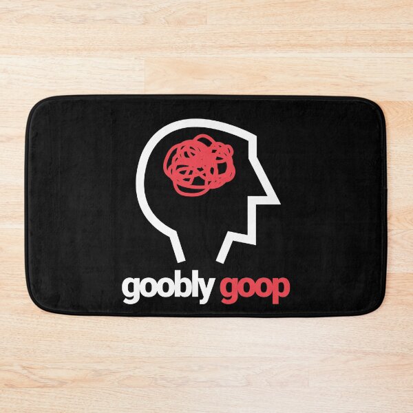 Item preview, goobly goop famous saying quote. brain fart, brain issues, mind fog, brain dead, idiot, dummy, empty brain, no brain etc. designed and sold by tiredofwinning.