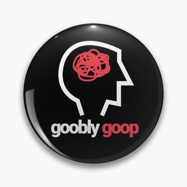 Item preview, goobly goop famous saying quote. brain fart, brain issues, mind fog, brain dead, idiot, dummy, empty brain, no brain etc. designed and sold by tiredofwinning.