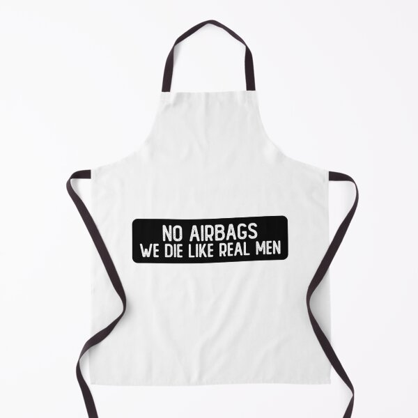 Item preview, No Airbags We Die Like Real Men Funny Biker designed and sold by Sour Soul.