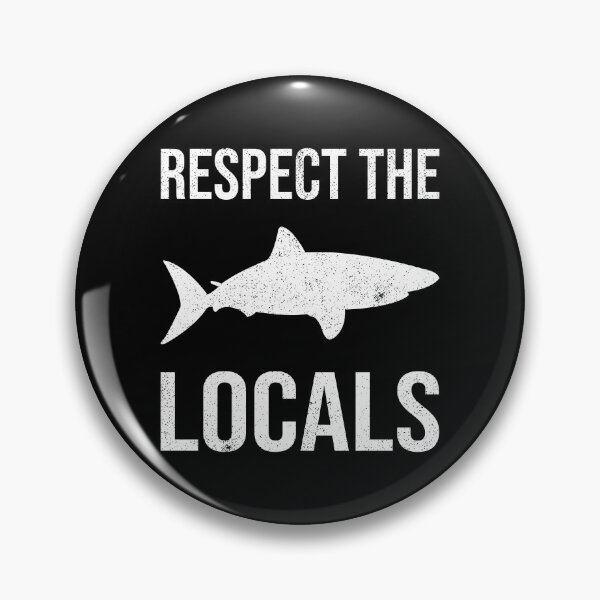 Item preview, Shark Lover - Respect Locals I designed and sold by Lemon Pepper.